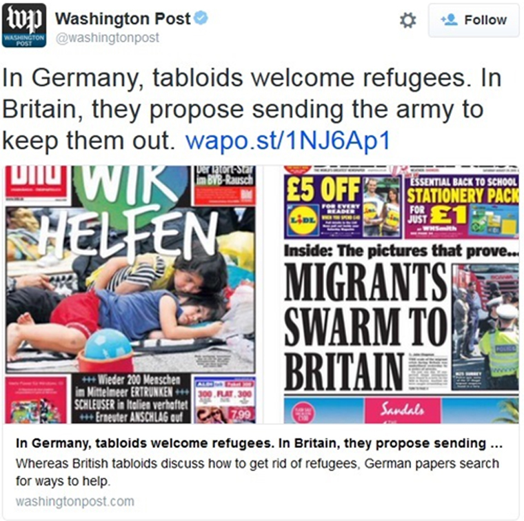 Στη Γερμανία, οι «εντυπωσιοθηρικές» εφημερίδες (μικρού μεγέθους) καλωσορίζουν τους πρόσφυγες. Στη Βρετανία, προτείνουν να σταλεί ο στρατός  για να τους κρατήσει μακριά… (Από tweet της Washington Post)