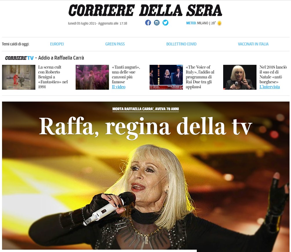 "Ραφαέλα, βασίλισσα της τηλεόρασης", είναι ο τίτλος της Corriere Della Sera